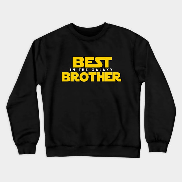 Best Brother in the Galaxy Crewneck Sweatshirt by Olipop